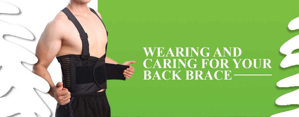 Caring for Your Back Brace